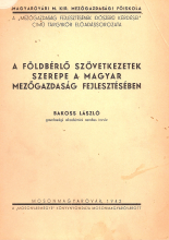 A földbérlő szövetkezetek szerepe a magyar mezőgazdaság fejlesztésében